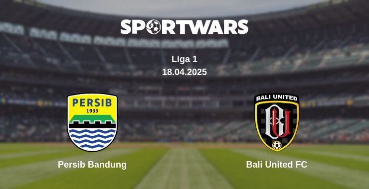 Persib Bandung - Bali United FC watch online broadcast
