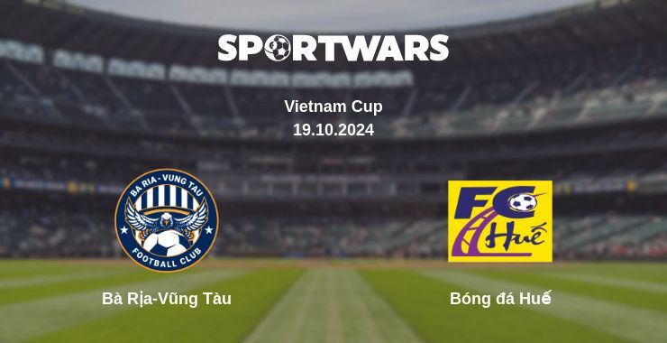 Result of the Bà Rịa-Vũng Tàu — Bóng đá Huế match, 19.10.2024