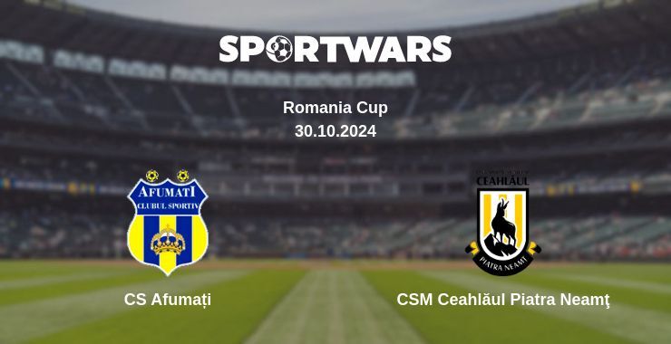 CS Afumați — CSM Ceahlăul Piatra Neamţ watch online for free 30.10.2024