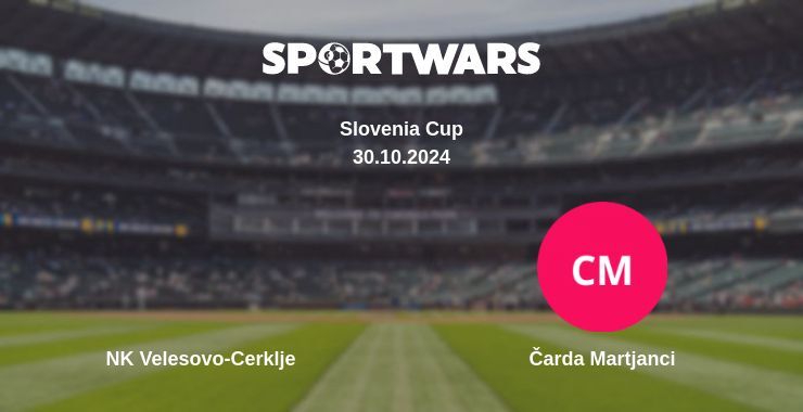 NK Velesovo-Cerklje — Čarda Martjanci watch online for free 30.10.2024