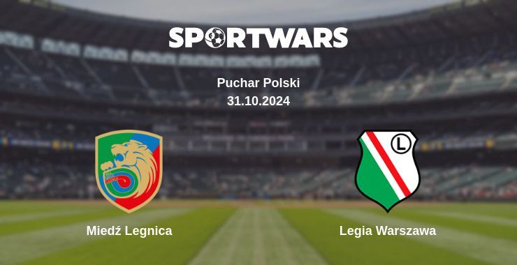 Miedź Legnica — Legia Warszawa watch online for free 31.10.2024