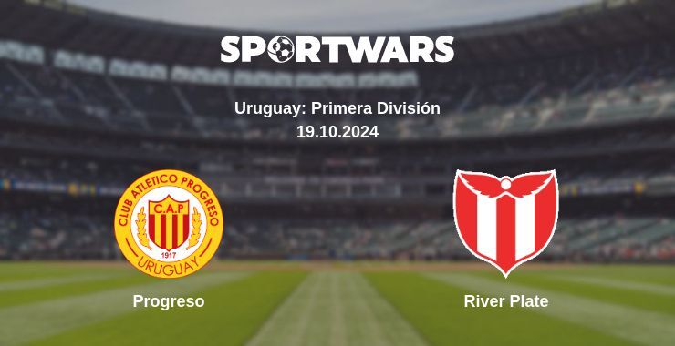 Progreso — River Plate watch online broadcast, 19.10.2024