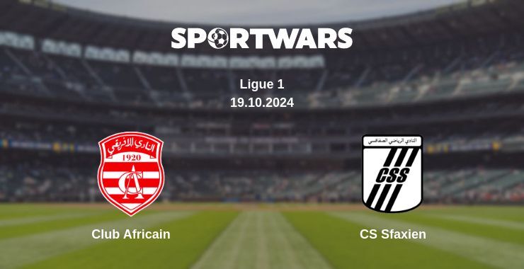 Club Africain — CS Sfaxien watch online broadcast, 19.10.2024