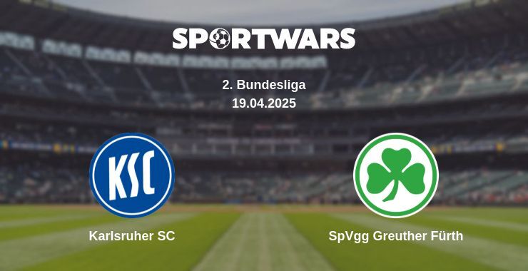 Karlsruher SC — SpVgg Greuther Fürth watch online broadcast, 19.04.2025