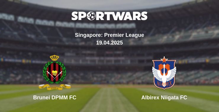 Brunei DPMM FC — Albirex Niigata FC watch online for free 19.04.2025