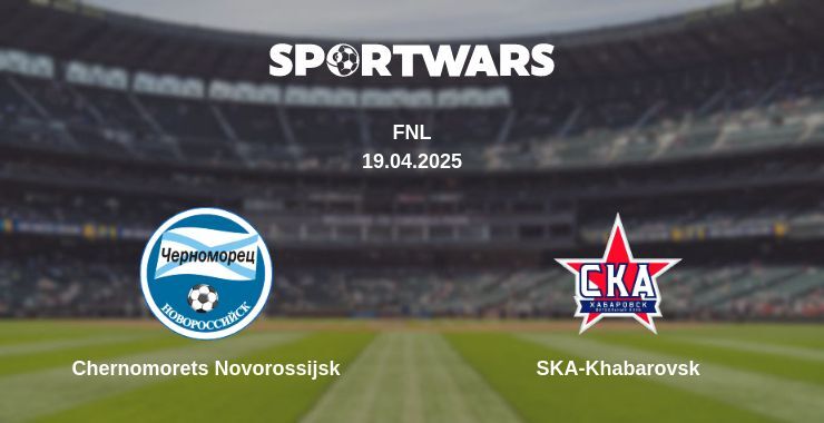 Chernomorets Novorossijsk — SKA-Khabarovsk watch online broadcast, 19.04.2025