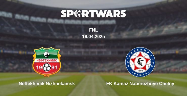 Neftekhimik Nizhnekamsk — FK Kamaz Naberezhnye Chelny watch online broadcast, 19.04.2025