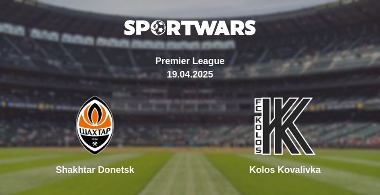 Shakhtar Donetsk — Kolos Kovalivka watch online broadcast, 19.04.2025