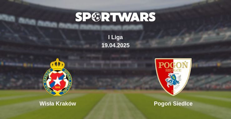 Wisła Kraków — Pogoń Siedlce watch online broadcast, 19.04.2025