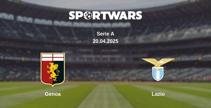 Genoa — Lazio watch online broadcast, 20.04.2025