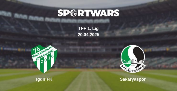 Iğdır FK — Sakaryaspor watch online broadcast, 20.04.2025