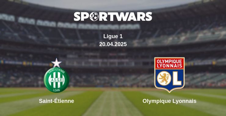 Saint-Étienne — Olympique Lyonnais watch online for free 20.04.2025