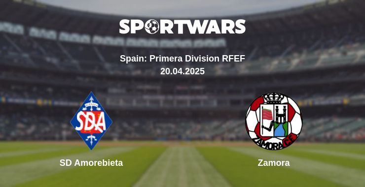 SD Amorebieta — Zamora watch online for free 20.04.2025