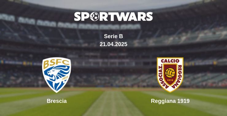 Brescia — Reggiana 1919 watch online for free 21.04.2025