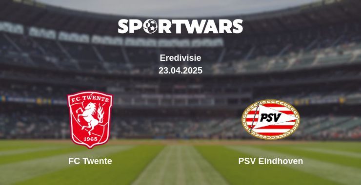 FC Twente — PSV Eindhoven watch online broadcast, 23.04.2025