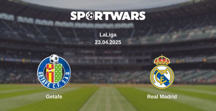 Getafe — Real Madrid watch online broadcast, 23.04.2025