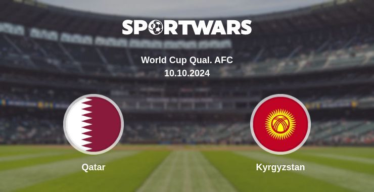 Result of the Qatar — Kyrgyzstan match, 10.10.2024