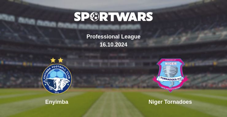 Result of the Enyimba — Niger Tornadoes match, 16.10.2024