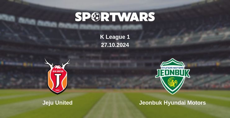 Result of the Jeju United — Jeonbuk Hyundai Motors match, 27.10.2024