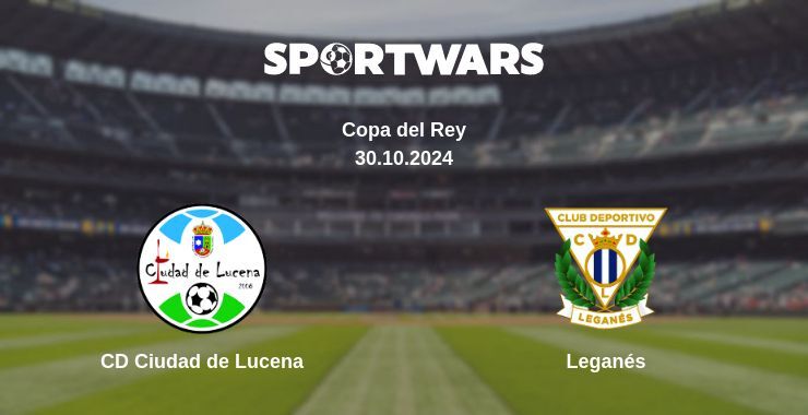 CD Ciudad de Lucena — Leganés watch online for free 30.10.2024