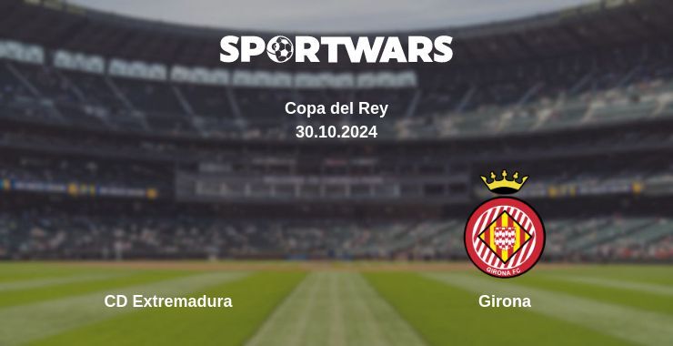 CD Extremadura — Girona watch online for free 30.10.2024