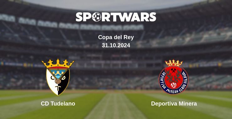 CD Tudelano — Deportiva Minera watch online for free 31.10.2024