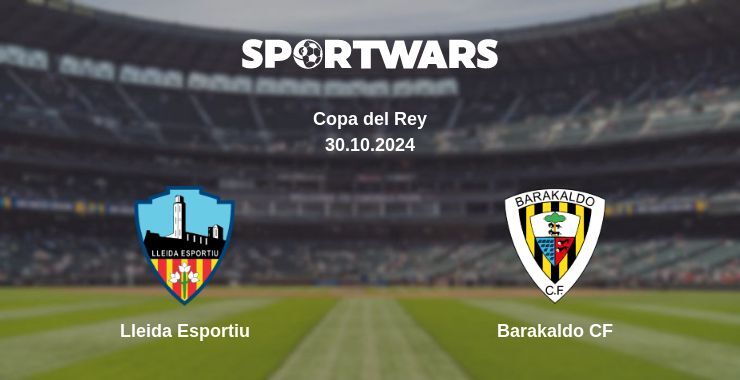 Lleida Esportiu — Barakaldo CF watch online for free 30.10.2024