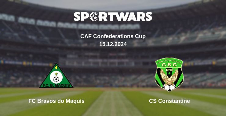 FC Bravos do Maquis — CS Constantine watch online for free 15.12.2024