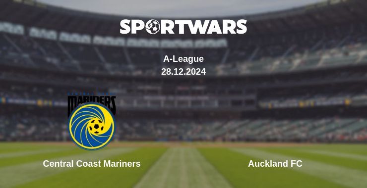 Central Coast Mariners — Auckland FC watch online for free 28.12.2024