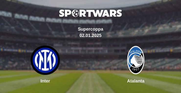 Inter — Atalanta watch online for free 02.01.2025