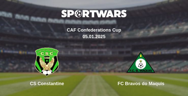 CS Constantine — FC Bravos do Maquis watch online broadcast, 05.01.2025