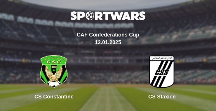 CS Constantine — CS Sfaxien watch online broadcast, 12.01.2025