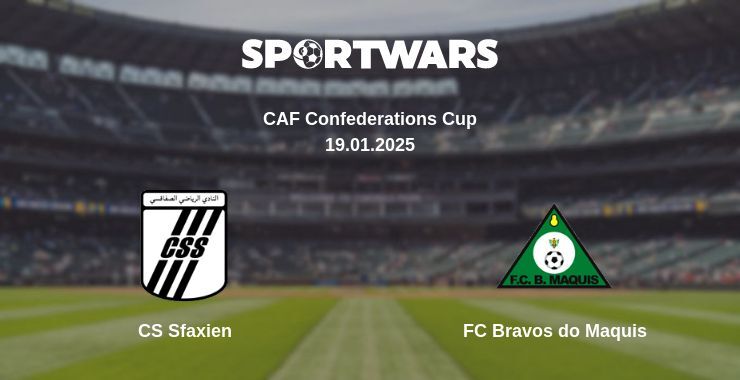 CS Sfaxien — FC Bravos do Maquis watch online broadcast, 19.01.2025