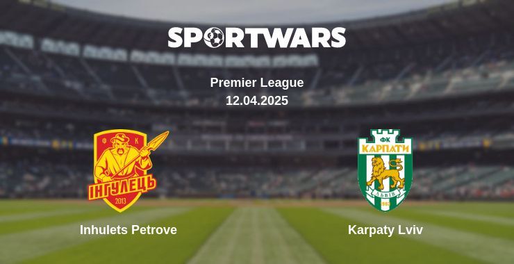 Inhulets Petrove — Karpaty Lviv watch online broadcast, 12.04.2025