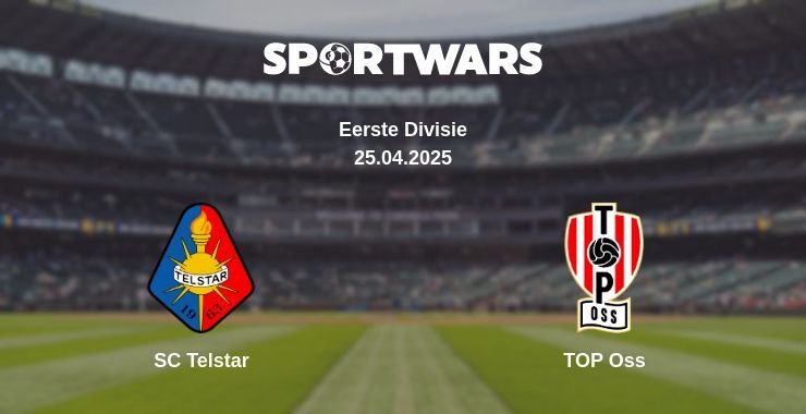 SC Telstar — TOP Oss watch online broadcast, 25.04.2025