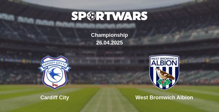 Cardiff City — West Bromwich Albion watch online broadcast, 26.04.2025