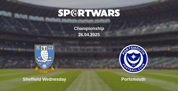 Sheffield Wednesday — Portsmouth watch online broadcast, 26.04.2025