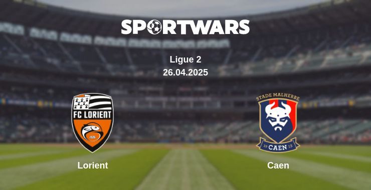 Lorient — Caen watch online broadcast, 26.04.2025