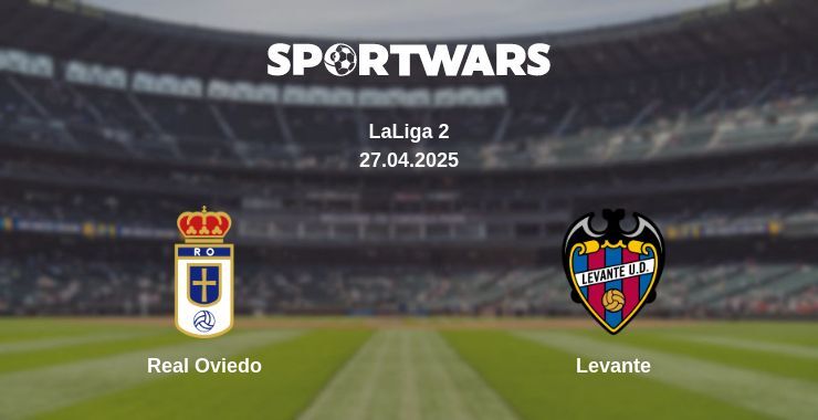 Real Oviedo — Levante watch online broadcast, 27.04.2025