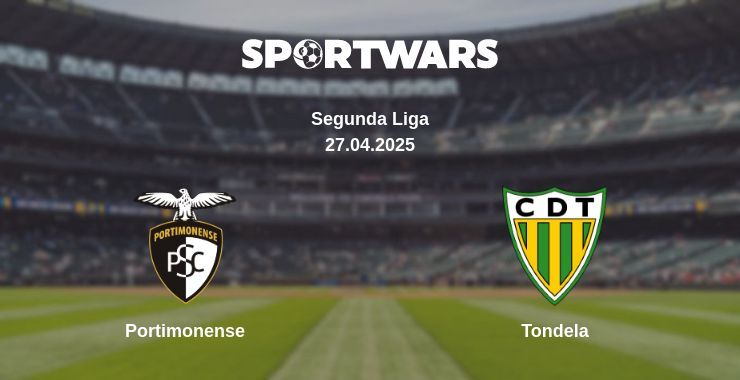 Portimonense — Tondela watch online broadcast, 27.04.2025