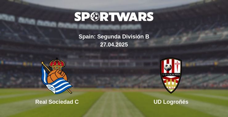 Real Sociedad C — UD Logroñés watch online broadcast, 27.04.2025