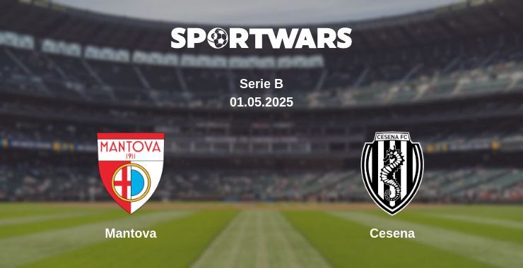 Mantova — Cesena watch online broadcast, 01.05.2025