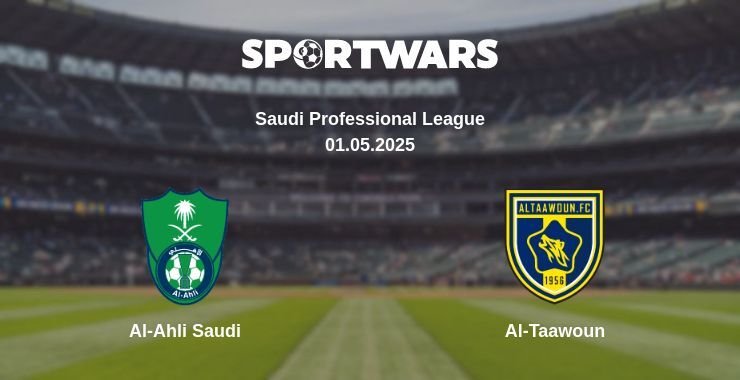 Al-Ahli Saudi — Al-Taawoun watch online broadcast, 01.05.2025