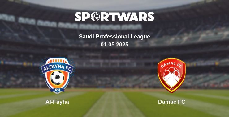 Al-Fayha — Damac FC watch online broadcast, 01.05.2025