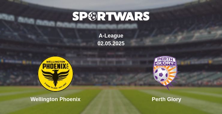 Wellington Phoenix — Perth Glory watch online for free 02.05.2025