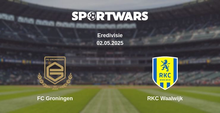 FC Groningen — RKC Waalwijk watch online broadcast, 02.05.2025