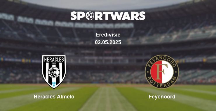 Heracles Almelo — Feyenoord watch online broadcast, 02.05.2025