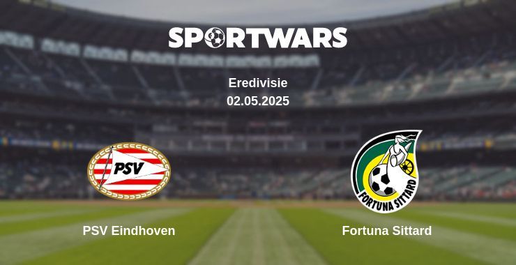 PSV Eindhoven — Fortuna Sittard watch online broadcast, 02.05.2025