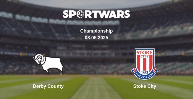 Derby County — Stoke City watch online broadcast, 03.05.2025