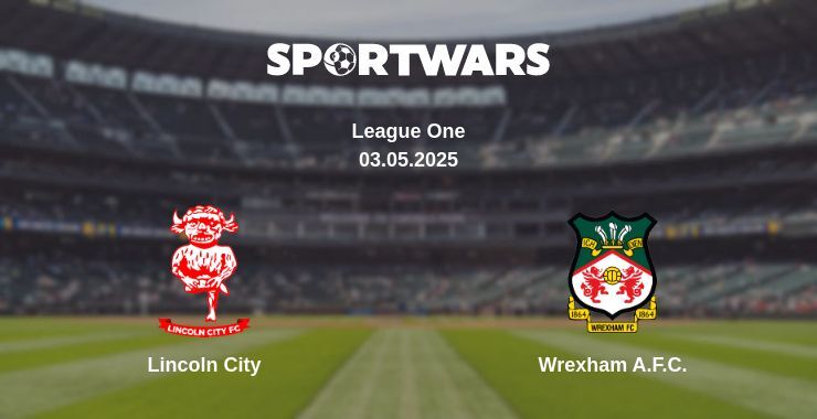 Lincoln City — Wrexham A.F.C. watch online broadcast, 03.05.2025